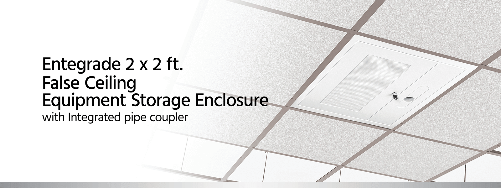 False Ceiling Equipment Storage Enclosure